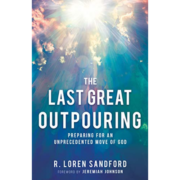 The Last Great Outpouring