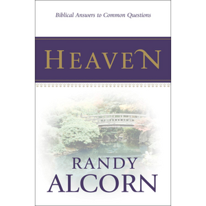 Heaven: Biblical Answers to Common Questions (booklet)