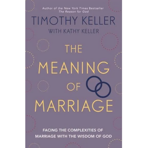 The Meaning Of Marriage
