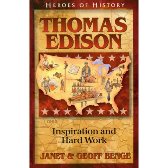 HEROES OF HISTORY: Thomas Edison