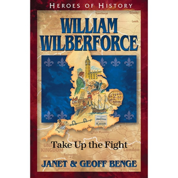 HEROES OF HISTORY: William Wilberforce