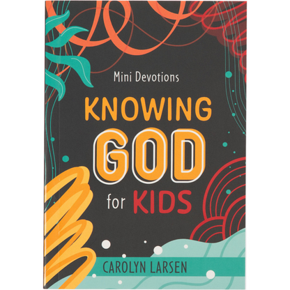 Mini Devotions: Knowing God for Kids