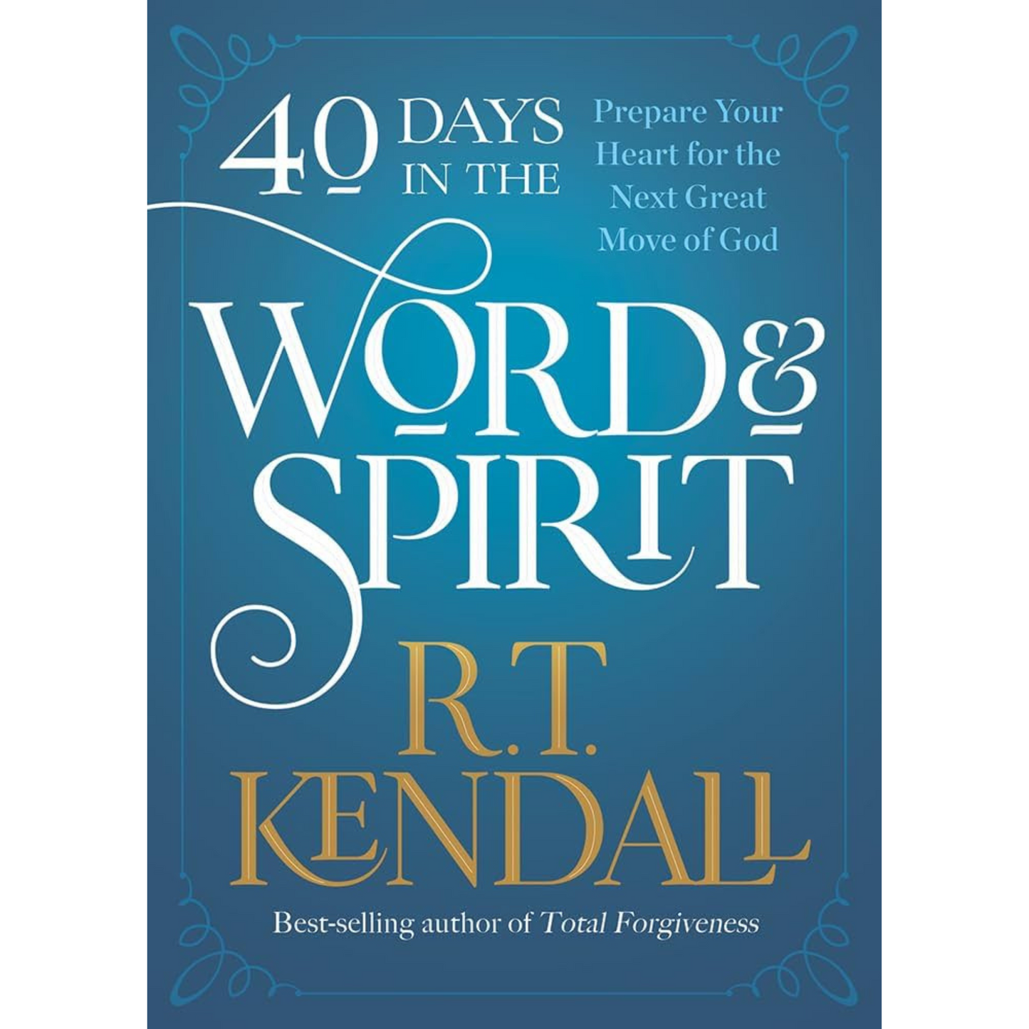 40 Days In the Word and Spirit