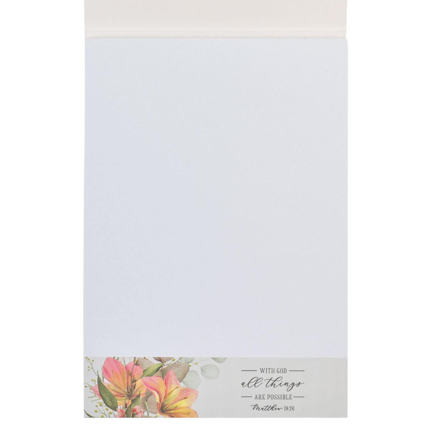 Floral Notepad - All Things are Possible,  Matthew 19:26 (NP074)