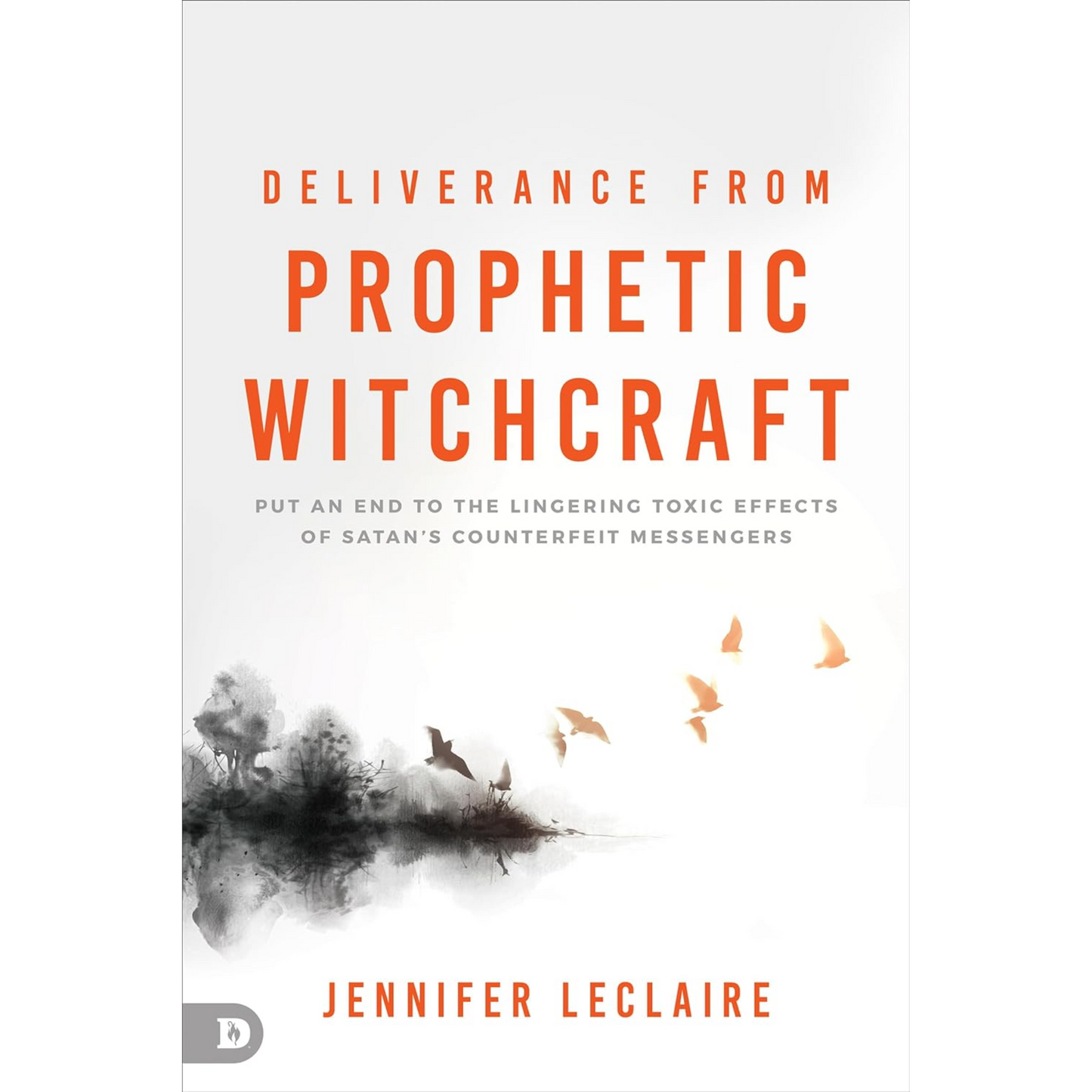 Deliverance from Prophetic Witchcraft