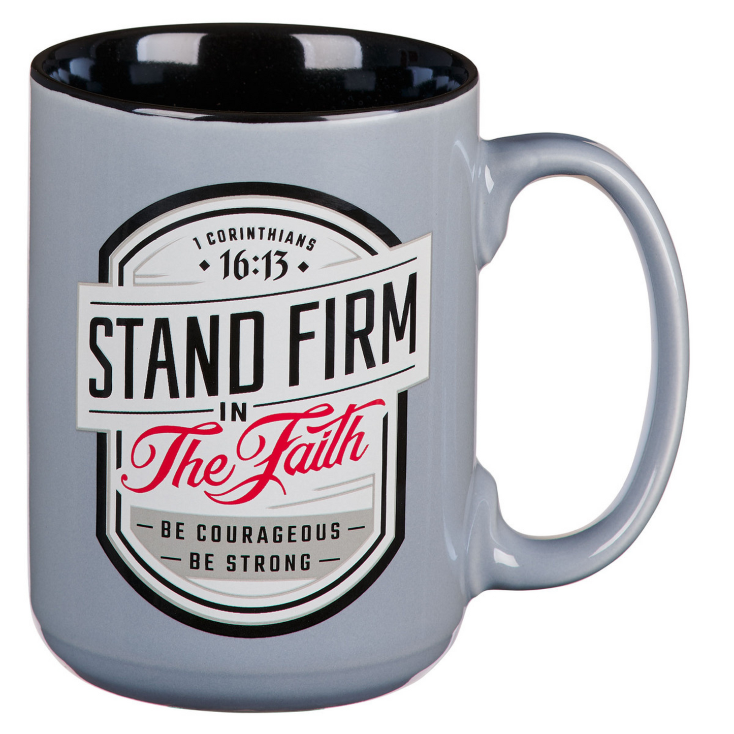 Ceramic Mug - Stand Firm in the Faith, 1 Cor16:13 (MUG1098)