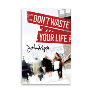 Don't Waste Your Life - Tract