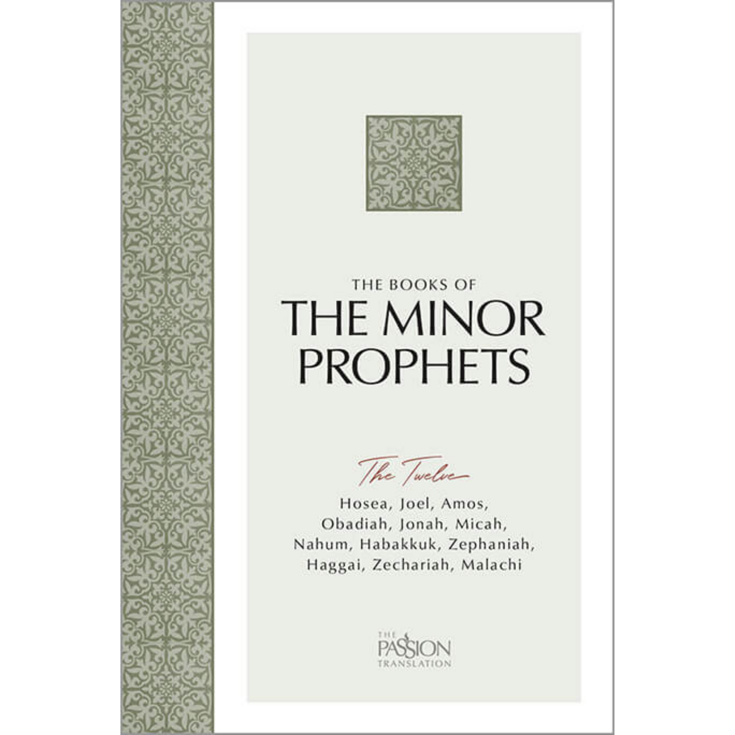 TPT: The Minor Prophets, The Twelve