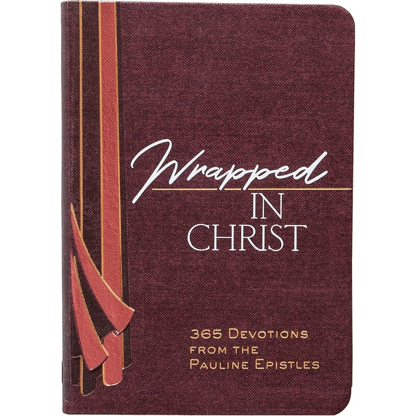 Wrapped in Christ: 365 Devotions from the Pauline Epistles