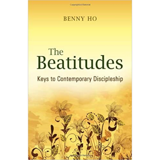 The Beatitudes: Keys To Contemporary Discipleship