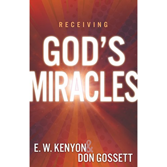 Receiving God‘s Miracles