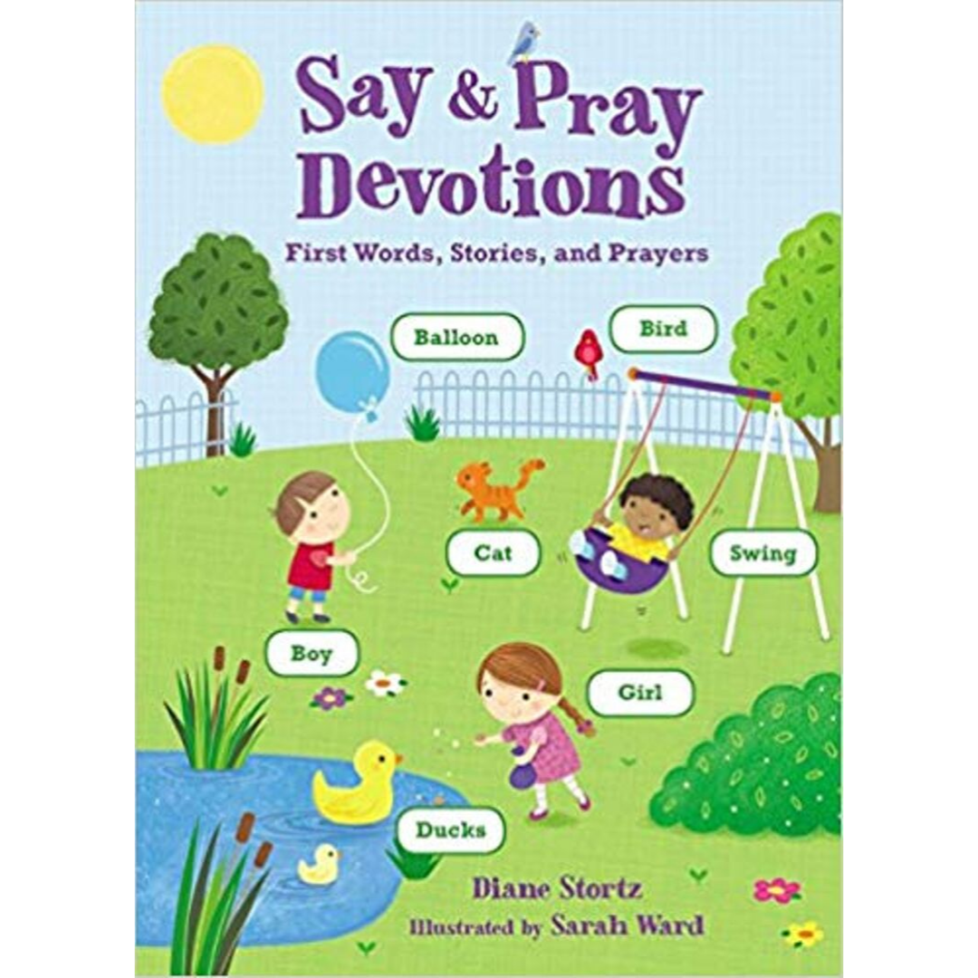 Say & Pray Devotions-First Words, Devotions & Pray