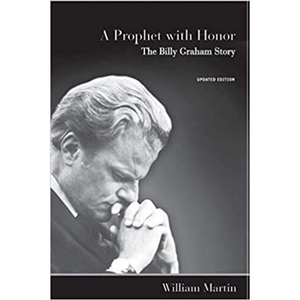 A Prophet With Honor, The Billy Graham Story