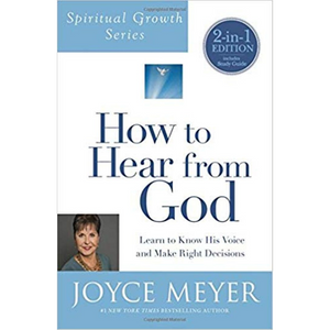 How To Hear From God (Spiritual Growth Series)