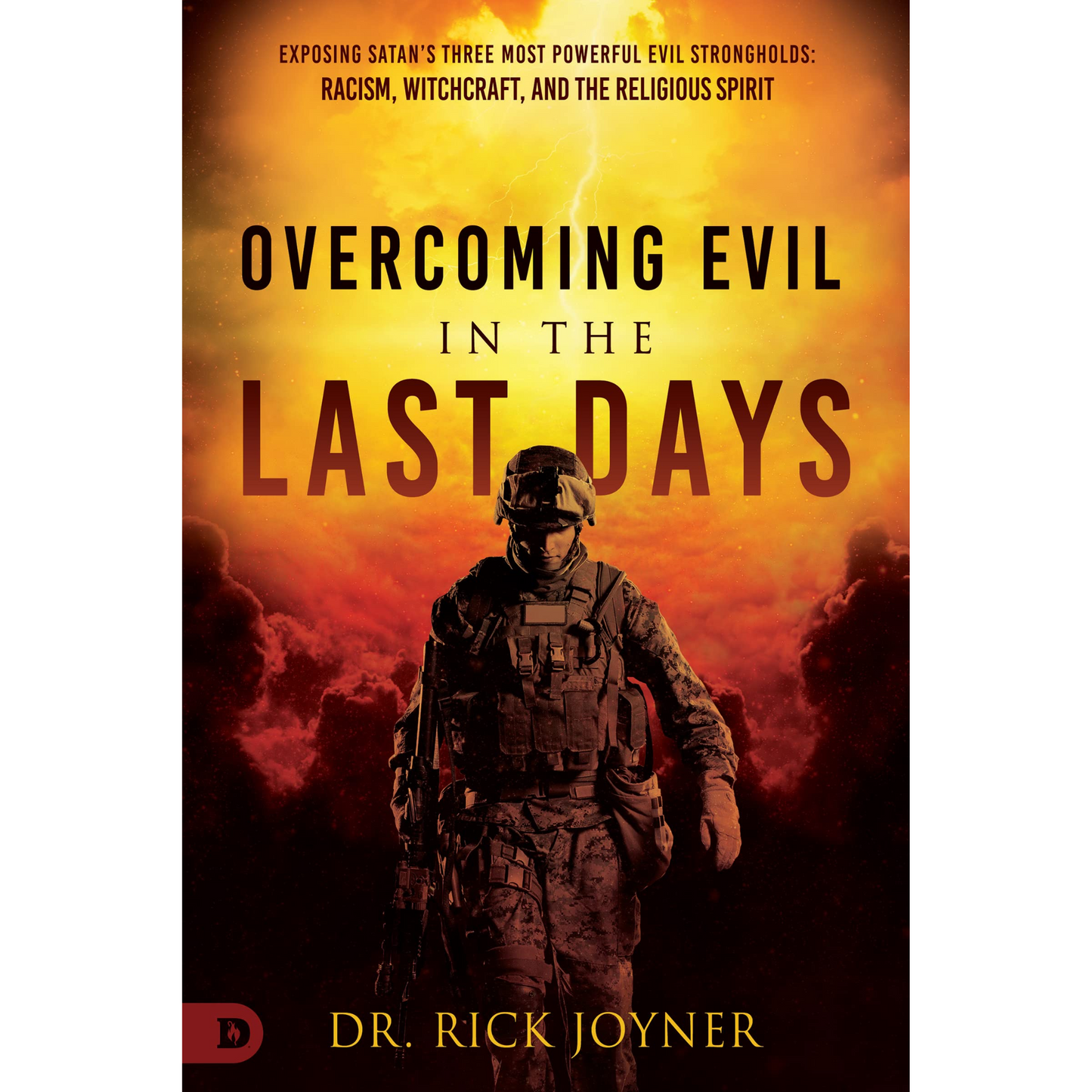 Overcoming Evil in the Last Days