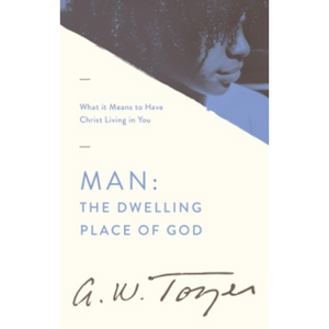 Man - the Dwelling Place of God