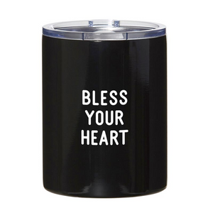 Stainless Steel Tumbler - Bless Your Heart (#G4178)
