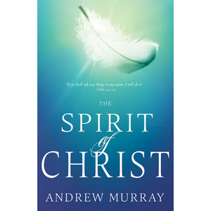 Spirit Of Christ, The-New Print