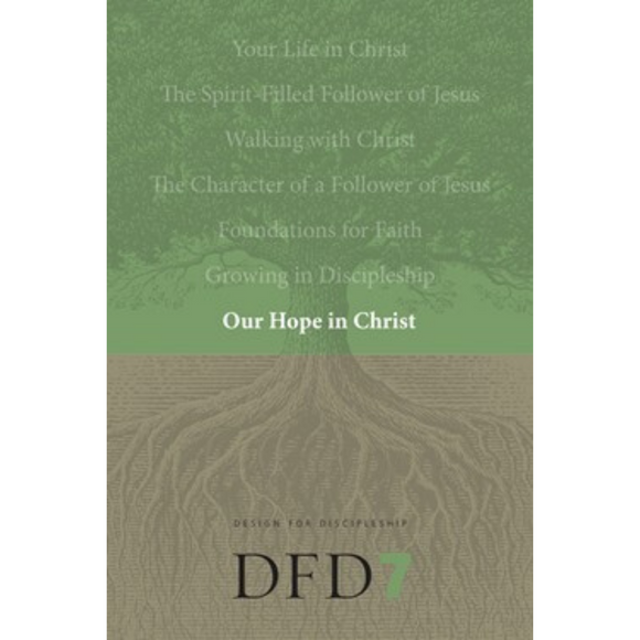 DFD 7-Our Hope In Christ