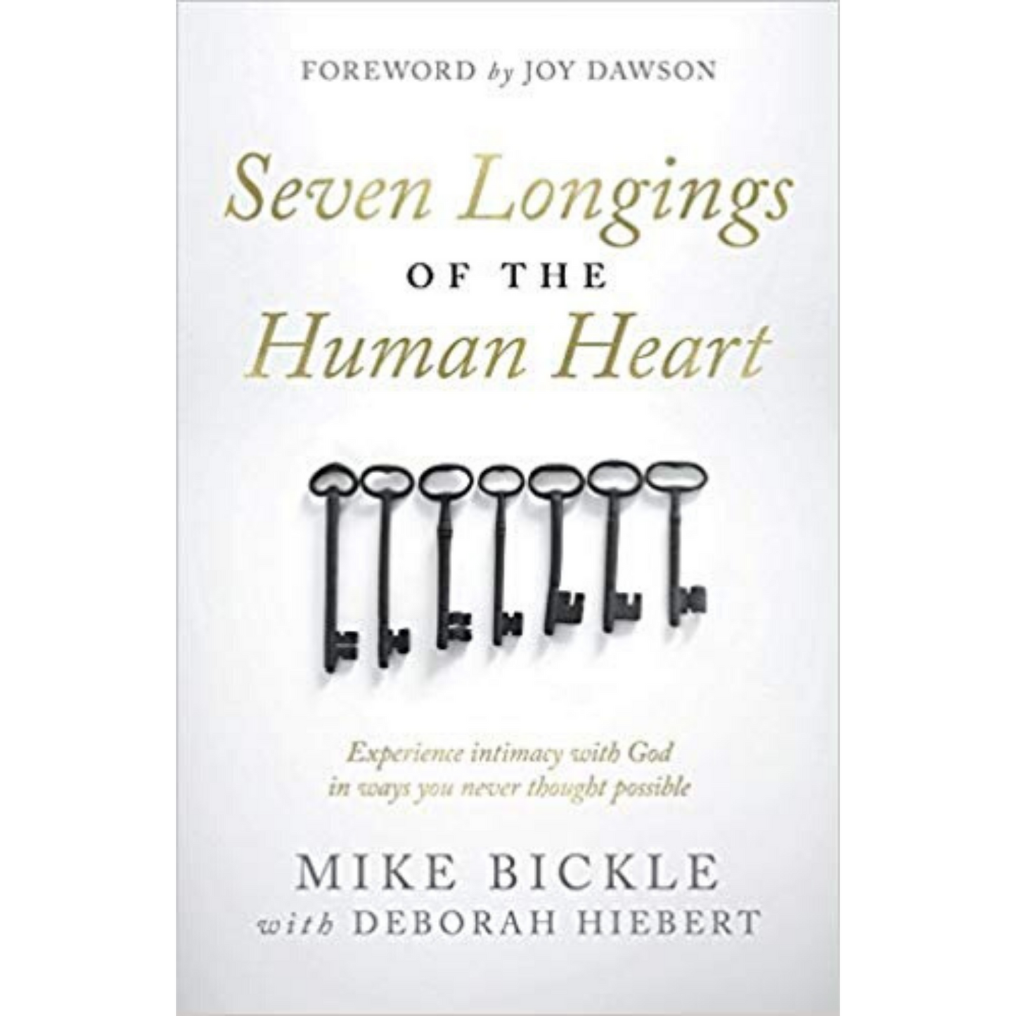 Seven Longings Of The Human Heart