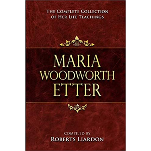 Maria Woodworth-Etter-Complete Collection
