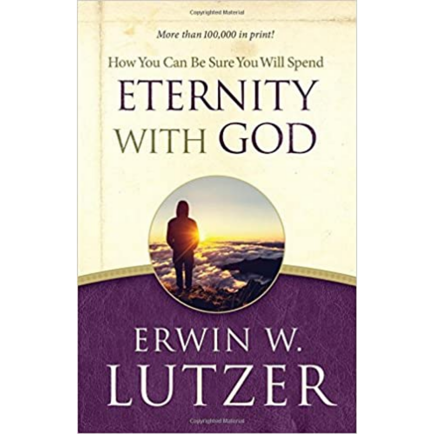 How You Can Be Sure You Will Spend Eternity w/God