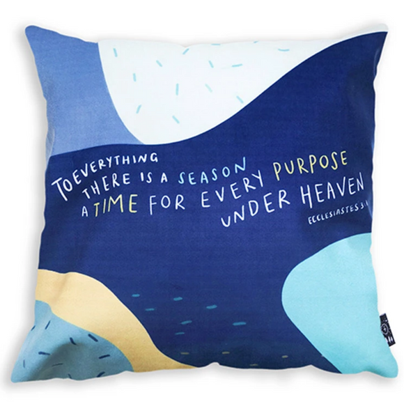 To Everything There Is A Season - Cushion Cover