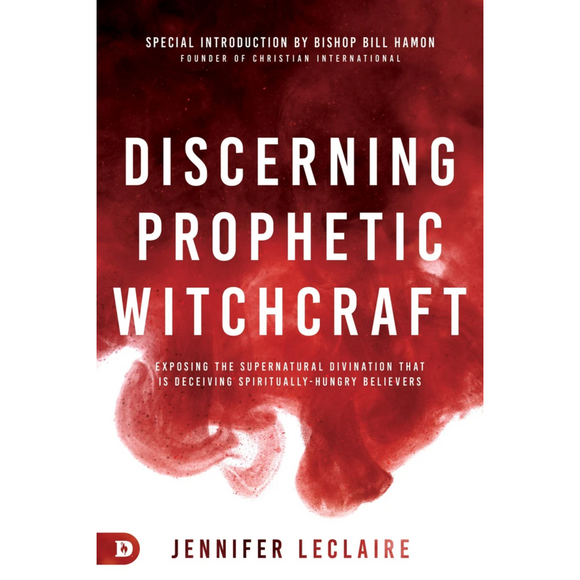 Discerning Prophetic Witchcraft