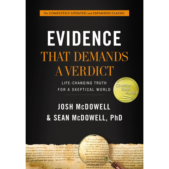 Evidence That Demands A Verdict (Updated & Expanded)