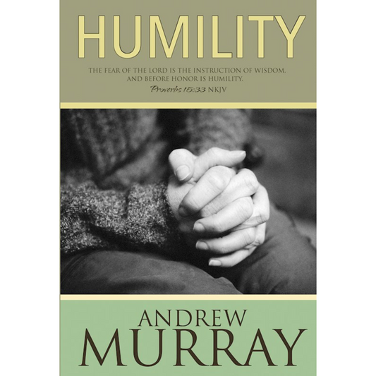 Humility: The Beauty of Holiness