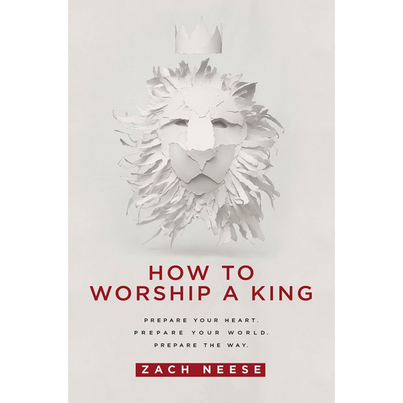 How To Worship A King