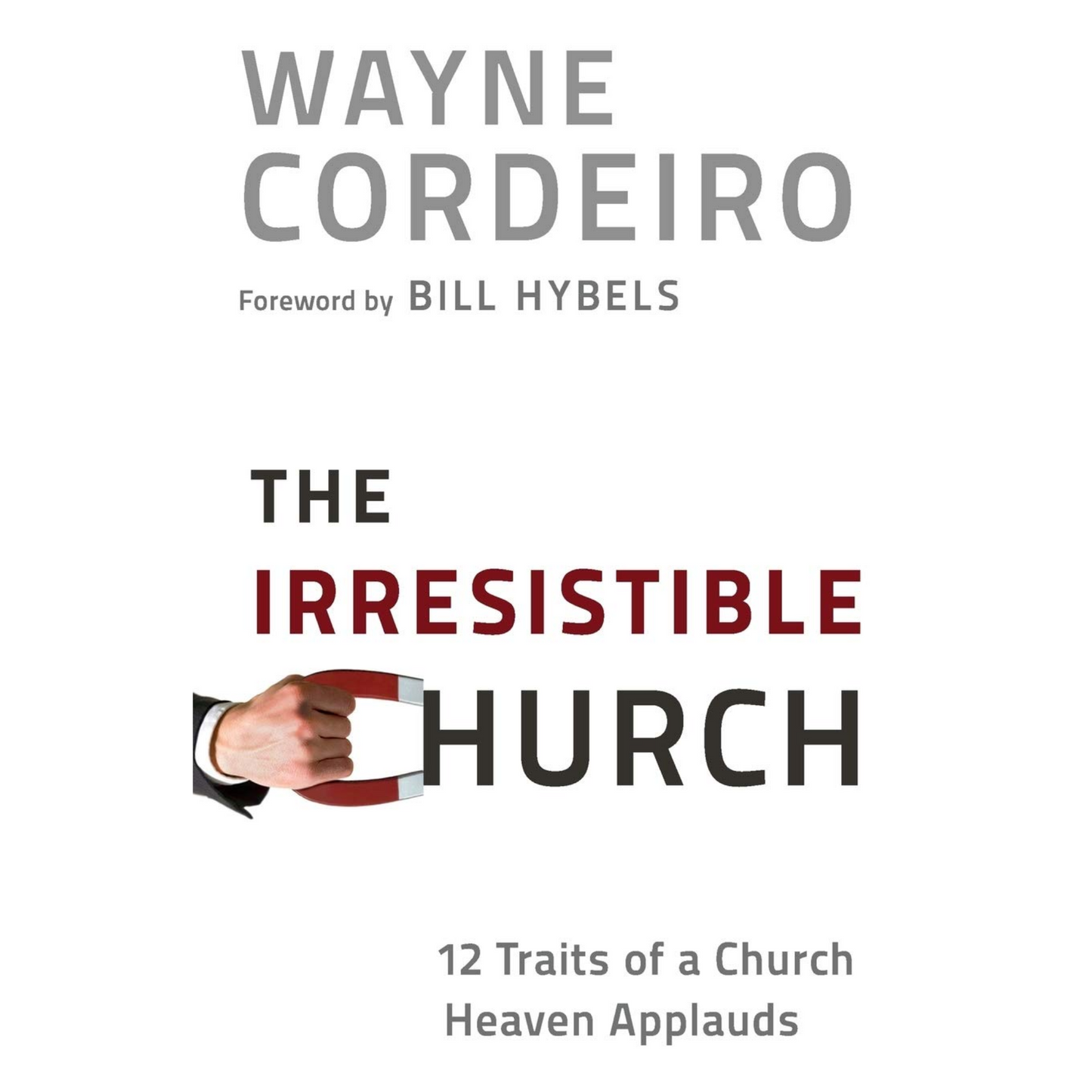 The Irresistible Church