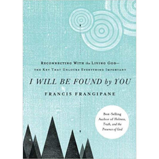 I Will Be Found By You