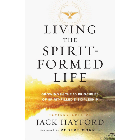Living The Spirit-Formed Life
