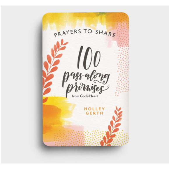 Prayers to Share: 100 Pass-Along Bible Promises from Gods Heart (#89881)