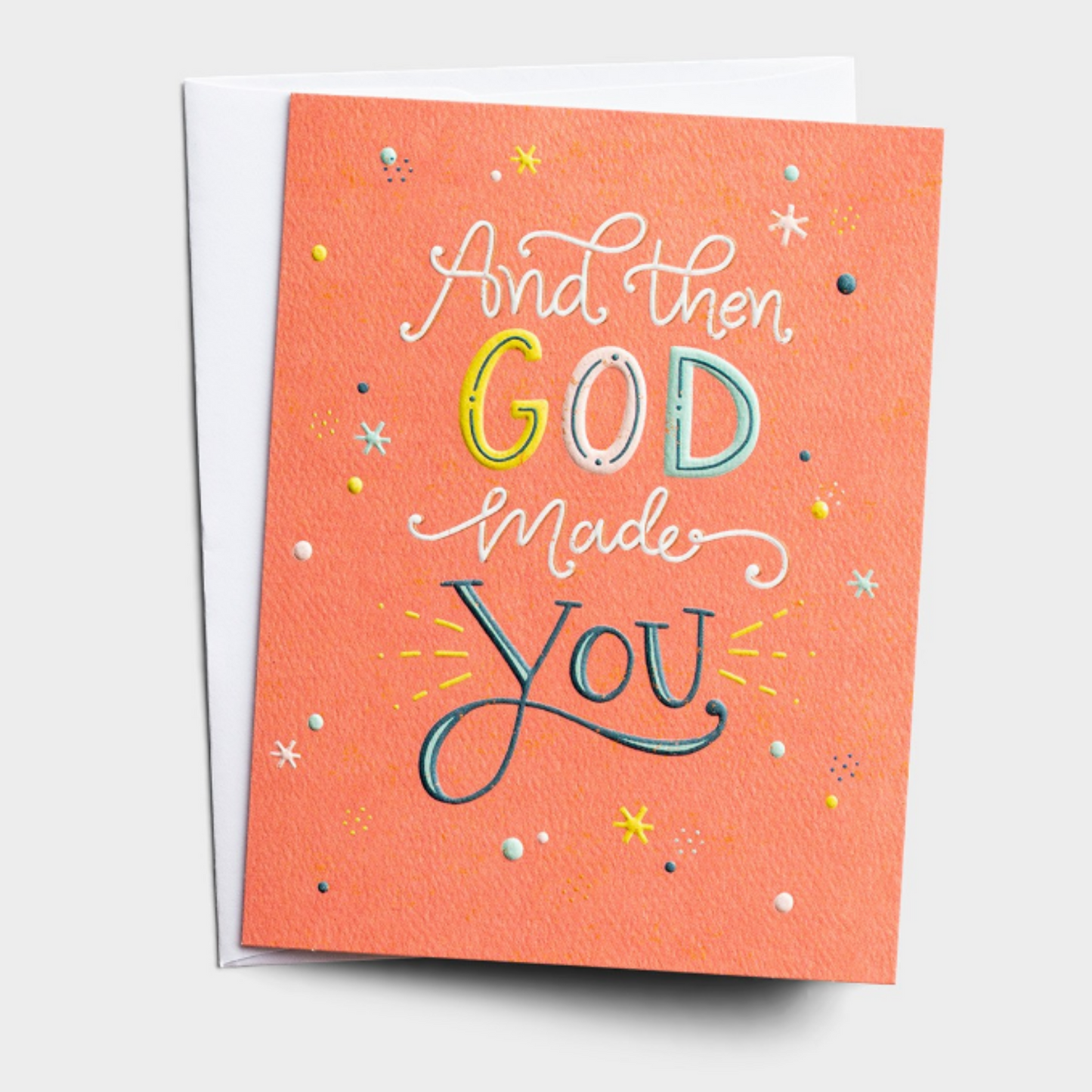 Birthday - And Then God Made You Card (#10988)