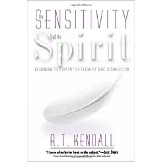 The Sensitivity Of The Spirit