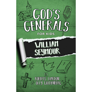 God's Generals for Kids 7 - William Seymour