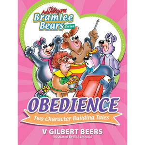The Adventures Of Bramlee Bears Series – Obedience