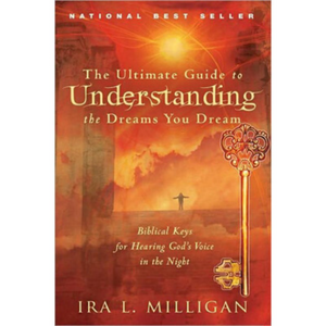 Ultimate Guide to Understanding The Dreams You Dream, The