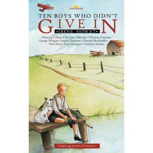 Light Keepers Series: Ten Boys Who Didn't Give In