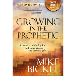 Growing In The Prophetic