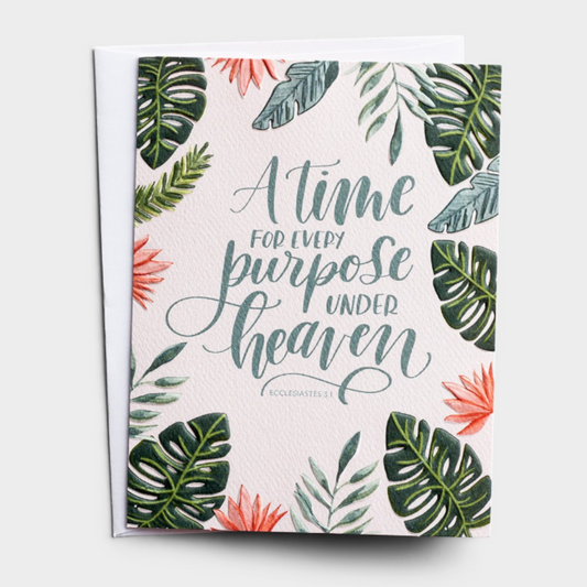 Birthday - A Time For Every Purpose Card (#10990)