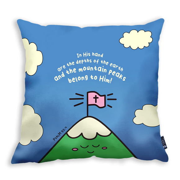 The Mountain Peaks Belong to Him - Cushion Cover
